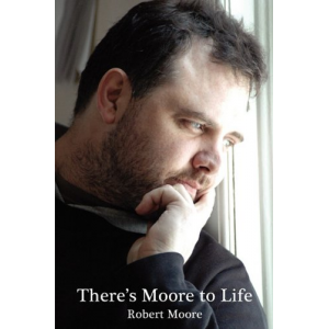 There's Moore to Life