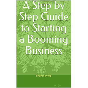 A Step by Step Guide to Starting a Booming Business