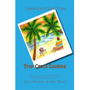Trop Crock Cooking