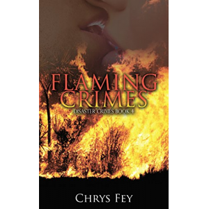 Flaming Crimes (Disaster Crimes Book 4)