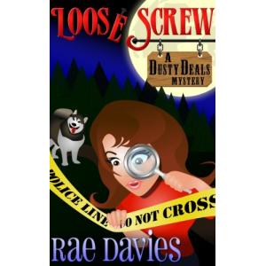 Loose Screw: Dusty Deals Mystery Series: Book 1