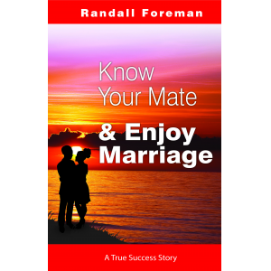 Know Your Mate & Enjoy Marriage