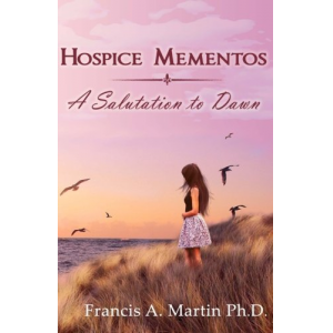 Hospice Mementos: A Salutation to Dawn
