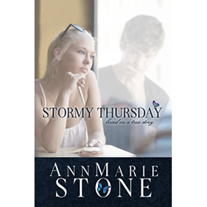 Stormy Thursday: Based On A True Story