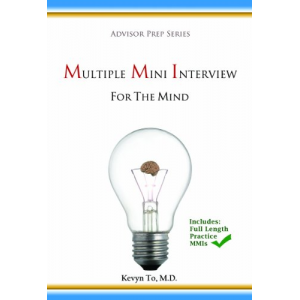 Multiple Mini Interview (MMI) For the Mind