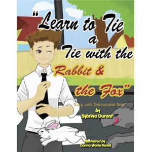 Learn To Tie A Tie With The Rabbit And The Fox: Story with Instructional Song