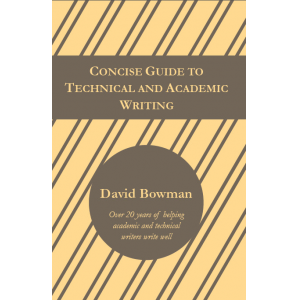 Concise Guide to Technical and Academic Writing