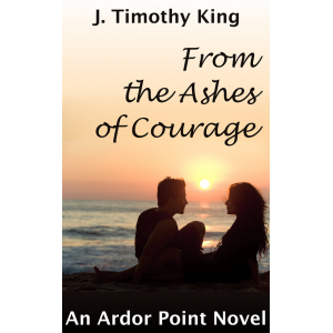 From the Ashes of Courage (Ardor Point #1)