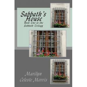 Sabbath's House: Book Two in the Sabbath Trilogy (Volume 2)