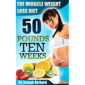 The Miracle Weight Loss Diet