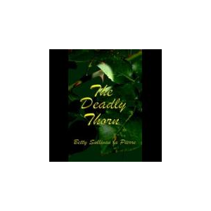 THE DEADLY THORN (Thriller)