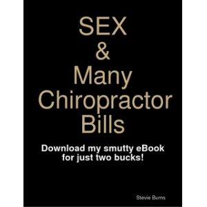 Sex and Many Chiropractor Bills