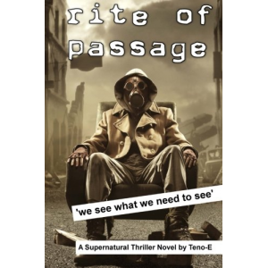 RITE OF PASSAGE BOOK BY TENO-E