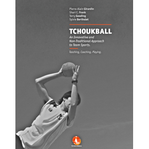 TCHOUKBALL:An Innovative and Non-Traditional Approach to Team Sports