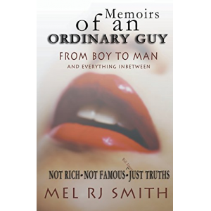 Memoirs of an ordinary guy, Not Rich, Not Famous, Just Truths