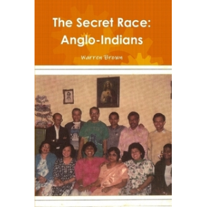 The Secret Race: Anglo-Indians