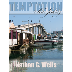 Temptation is like Fishing