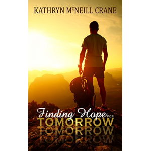 Finding Hope for Tomorrow (Tomorrows Book 2)