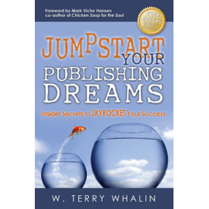 Jumpstart Your Publishing Dreams, Insider Secrets to Skyrocket Your Success