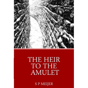The Heir to the Amulet (Adventures in a New World)