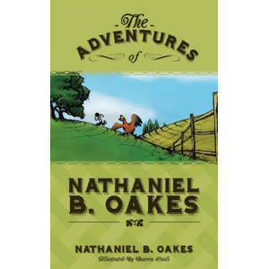 The Adventures of Nathaniel B. Oakes