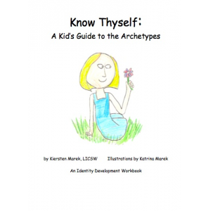 Know Thyself:  A Kid's Guide to the Archetypes