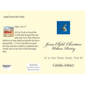 Jesus Child: Christian Urban Poetry, It is for Your Soul, Vol. II