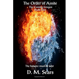 Order of the Amite (The Coming Erregen) (Volume 1)