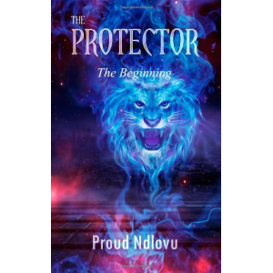 The Protector: The Beginning