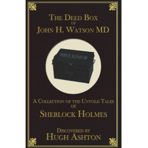 The Deed Box of John H. Watson, M.D.