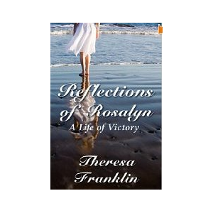 Reflections of Rosalyn