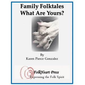 Family Folktales: Write Your Own Family Stories
