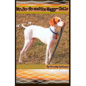 Mr. Bo-Bo and the Waggy-Tails (The Mr. Bo-Bo Picture Book Series) (Volume 1)