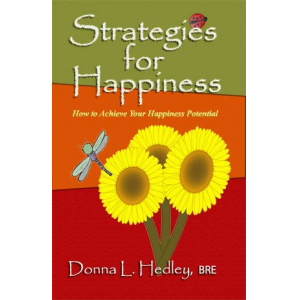 Strategies for Happiness: How to Achieve Your Happiness Potential