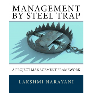 Management by Steel Trap