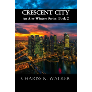 Crescent City (An Alec Winters Series Book 1)