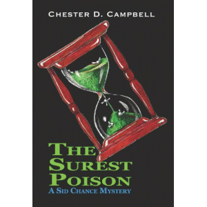 The Surest Poison (Sid Chance Myseries Book 1)