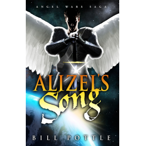 Alizel's Song (Book 1, The Angel Wars Saga)