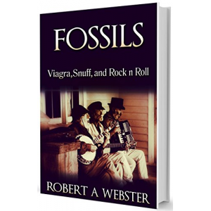 FOSSILS: Viagra, snuff, and Rock n Roll