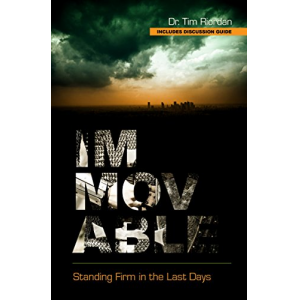 Immovable: Standing Firm in the Last Days