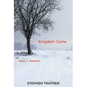 Kingdom Come: Book1- Abaddon ( Urban/ Apocalyptic Fantasy)