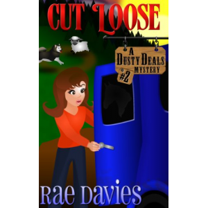 Cut Loose: Dusty Deals Mystery Series: Book 2