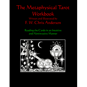 The Metaphysical Tarot Workbook
