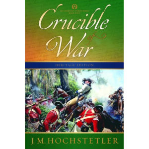 Crucible of War (The American Patriot Series, Book 4)