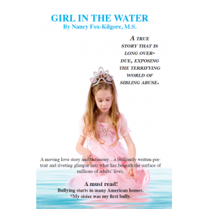Girl in The Water: Personal Story of Bullying & Sibling Abuse
