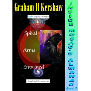 Spiral Arms Entwined (Inside Mosac's Almanac Book 3)