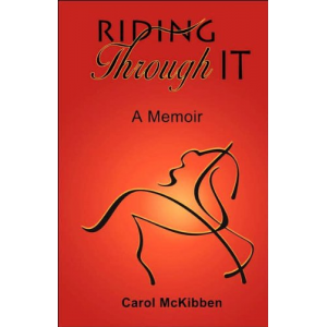 Riding Through It - A Memoir