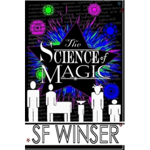 The Science of Magic: Principia Mathemagica
