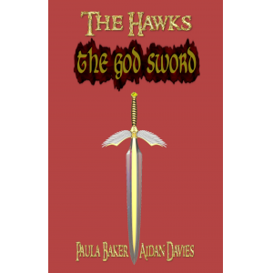 The God Sword: The Hawks: Book Two (Volume 2)