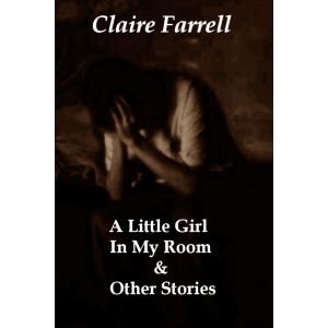 A Little Girl In My Room & Other Stories